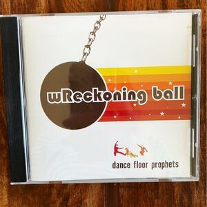Dance Floor Prophets CD - wReckoning Ball